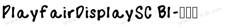 PlayfairDisplaySC Bl字体转换